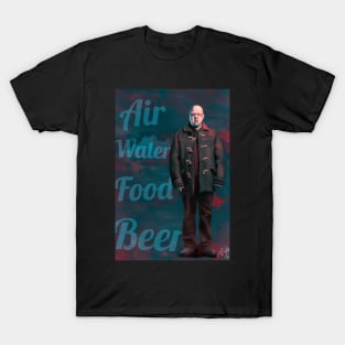 Air, Water, Food, Beer T-Shirt